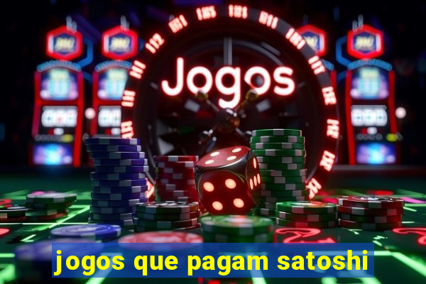 jogos que pagam satoshi